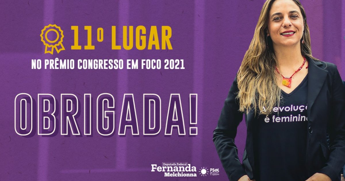 Fernanda Melchionna ganha 11º no Prêmio Congresso em Foco 2021